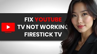 How To QUICKLY Fix YouTube TV Not Working On Fire Stick FULL GUIDE [upl. by Shauna]