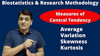 Part 3 Measures of Central Tendency Average Variation  Skewness  Kurtosis  Biostatistics amp RM [upl. by Blondie]