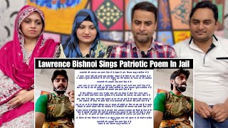 Lawrence Bishnoi Sings Patriotic Poem quotSarfaroshi ki Tamannaquot In Jail  Bhagat Singh  Reaction [upl. by Amaso]