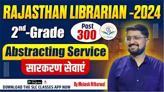 Abstracting Services Part 1 सारकरण सेवाए Rajasthan Librarian 2nd Grade By Mukesh sir [upl. by Norraj]