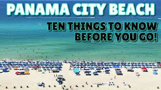 Panama City Beach Florida  Ten Things to Know Before you Go [upl. by Kathe]