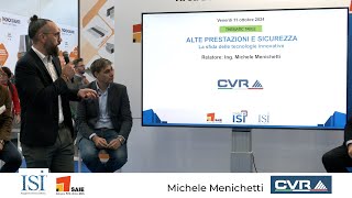 CVR  Alte prestazioni e sicurezza tecnologie innovative  Piazza ISI  SAIE Bologna 2024 [upl. by Etsyrk29]