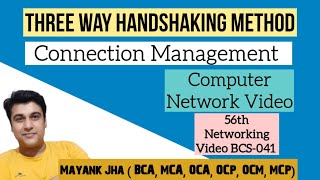 Connection Management  Three Way Handshaking Method  TCP 3 Way Handshake Process  BCS41  BCS041 [upl. by Jezabella]