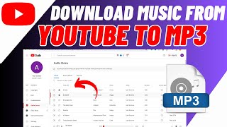 How To Download Music From Youtube To MP3 In PCLaptopMac [upl. by Alemak480]