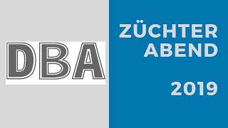 DBA Züchterabend 2019 [upl. by Dnomsad]