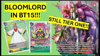 Bloomlordmon TIER ONE BT15 Deck Profile Digimon TCG [upl. by Ailahtan409]