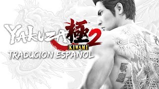 Traduccion Yakuza Kiwami 2 a Castellano [upl. by Ahswat248]