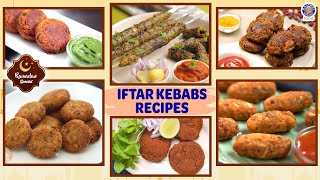 6 Tasty Kebabs Recipes For Iftar  Ramadan Special Recipes  Veg Kabab Recipe  Rajshri Food [upl. by Nnahtur768]