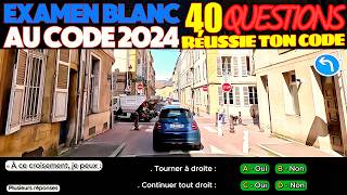 Test au code de la route 2024  40 Questions à lExamen blanc du permis de conduire  Réponses [upl. by Kos]