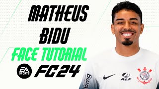 EA FC 24  MATHEUS BIDU FACE TUTORIAL  STATS CORINTHIANS [upl. by Joh]