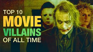 Top 10 Movie Villains of All Time  A CineFix Movie List [upl. by Yntruoc]