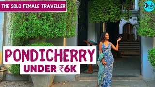 Ultimate Pondicherry Travel Guide  The Solo Female Traveller Ep 7  Curly Tales [upl. by Atineb]