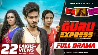 Guru Express গুরু এক্সপ্রেস  Nirjon Nahuel  Bangla New Natok 2022  DURBIN  Full Natok [upl. by Nelleus576]