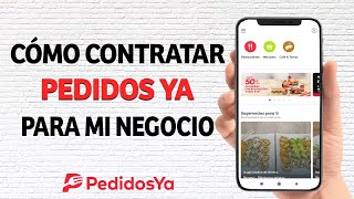 Cómo Contratar Pedidos Ya para mi Negocio y Vender en Pedidos Ya ¡Muy Fácil [upl. by Latyrc796]