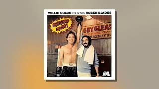 Willie Colón Presents Rubén Blades  Pablo Pueblo Audio Oficial [upl. by Accalia306]