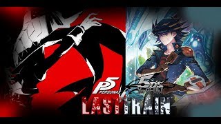 🃏Persona 5 X Yugioh 5Ds AMV  Last Train🃏 [upl. by Rednasyl]