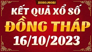 Xổ số Đồng Tháp ngày 16 Tháng 10  XSDT 1610  SXDT  XSDThap  KQXSDT  Xổ số Đồng Tháp hôm nay [upl. by Lois]