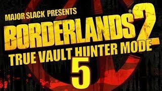 Borderlands 2 Walkthrough True Vault Hunter Mode Part 5 Shielded Favors Bad Hair Day [upl. by Zadack618]