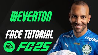 EA FC 25  WEVERTON FACE TUTORIAL  STATS PALMEIRAS [upl. by Nanreh290]