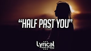 ayokay  Half Past You ft Future Jr Lyrics [upl. by Narej]