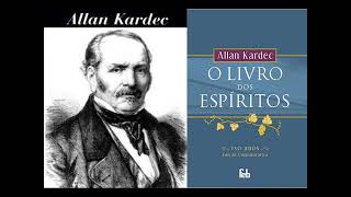 LIVRO DOS ESPÍRITOS  ALLAN KARDEC  AUDIO BOOK POR CARLOS VEREZA E LARISSA VEREZA [upl. by Toni]