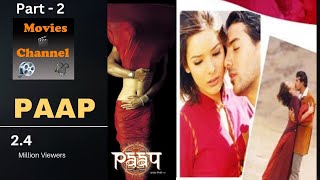 Paap Movie Pooja Bhatt John Abraham Udita GoswamiPart2 [upl. by Rudyard]