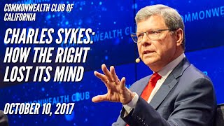 Charles Sykes  How the Right Lost its Mind [upl. by Er]