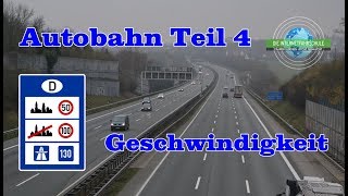 Autobahn Teil 4  Geschwindigkeiten  Sonderfahrt  Prüfungsfahrt  Fahrstunde [upl. by Allicserp]