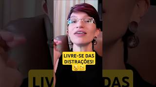 Controle Suas Distrações e Foque no Que Importa [upl. by Denoting]