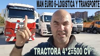 CABEZA TRACTORA MAN EURO 6 CAMION 42 PARA TRANSPORTES Y LOGISTICA DE MERCANCIAS POR LA CARRETERA [upl. by Viglione449]