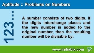 A number consists of two digits  Problems on Numbers  Aptitude  IndiaBIX [upl. by Lew]