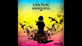 DANK USA  Wonder Child Original Mix [upl. by Farah949]