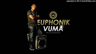 Euphonik  Vuma feat Bhutiza amp Lolo [upl. by Odlawso714]