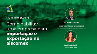 Como habilitar uma empresa de Exportação e Importação no Siscomex [upl. by Pain]