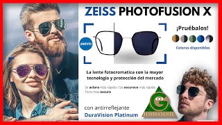 CONOCE LAS LENTES FOTOCROMÁTICAS quotPHOTOFUSION Xquot DE CARL ZEISS EN quotFESTIN LENTEquot [upl. by Nyvets]