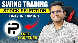 📈 How to Select Stocks for Swing Trading  Free Screener [upl. by Noral558]