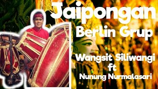 Jaipongan BERLIN GRUP Wangsit Siliwangi ft Nunung nurmalasari [upl. by Hnah88]