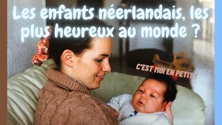 Les enfants néerlandais les plus heureux au monde  Le secret de léducation néerlandaise 🇳🇱👀 [upl. by Leahcim]