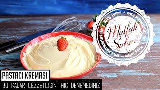 Pastacı Kreması Nasıl Yapılır  Mutfak Sırları [upl. by Jonah]