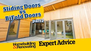 Sliding Doors vs Bifold Doors  ADVICE  Homebuilding [upl. by Nicol543]