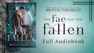 FULL THE FAE amp THE FALLEN  Paranormal Romance  AUDIOBOOK by Brittni Chenelle [upl. by Yvonner]