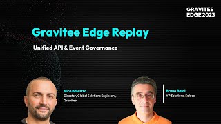 Gravitee Edge 2023  Unified API amp Event Governance [upl. by Ermina]