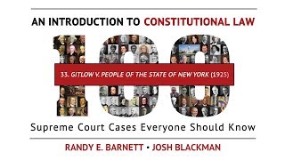 Gitlow v People of the State of New York 1925  An Introduction to Constitutional Law [upl. by Tore]