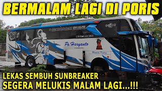 BERMALAM LAGI DI PORIS BUS HARYANTO HR012 SUNBREAKER [upl. by Kentigera]