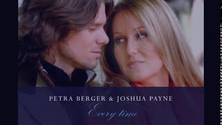 Every Time  Petra Berger amp Joshua Payne [upl. by Eugnimod]