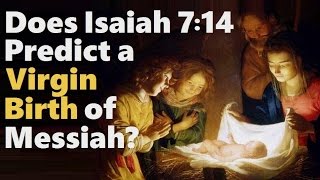 DOES ISAIAH 714 PREDICT A VIRGIN BIRTH OF THE MESSIAH [upl. by Mcnelly]