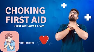 Lifesaving Choking First Aid What to Do in an Emergency  First aid  2  codebluedoc [upl. by Ariajaj]