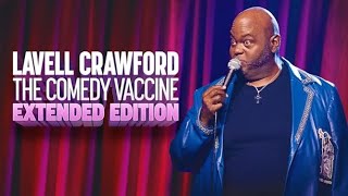 Lavell Crawford The Comedy Vaccine 2021 [upl. by Aneed174]