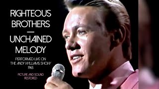 Righteous Brothers  Unchained Melody Live 1965 Picture and Sound Restored [upl. by Quillon]