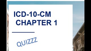 ICD10CM Chapter 1 Quizzz [upl. by Arua931]